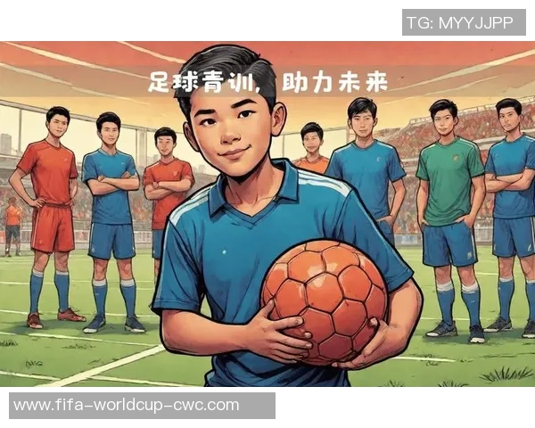 足球青年训练营助力未来明星球员成长与发展全方位培养青少年足球技能与团队精神